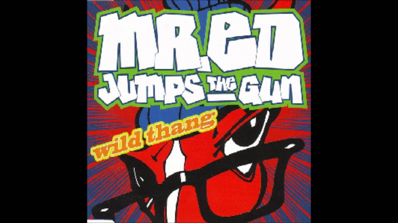 Mr. Ed Jumps The Gun - Wild Thang