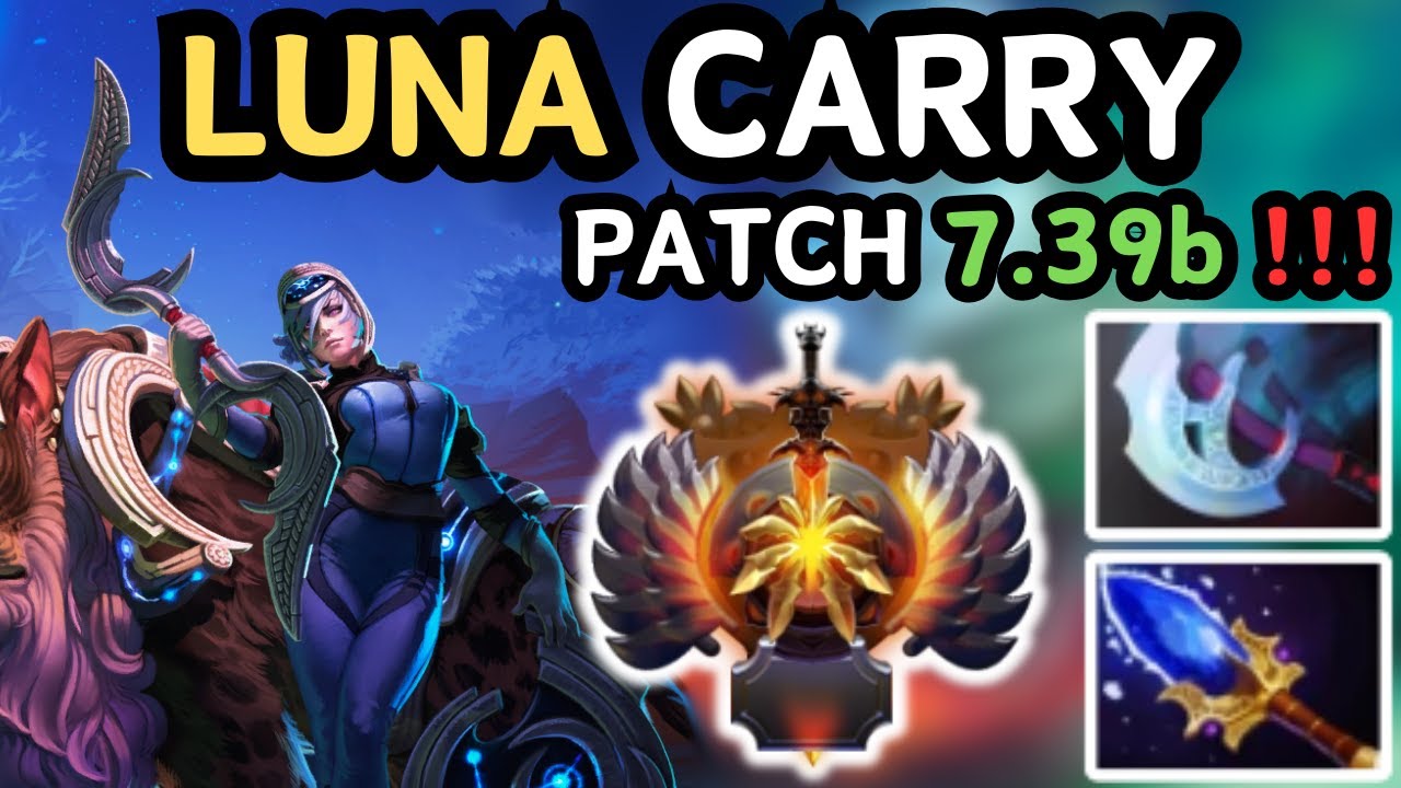 🔥 NEW PATCH 7.39b - IMMORTAL LUNA Safelane Gameplay 🔥 Luna Perspective - Dota 2