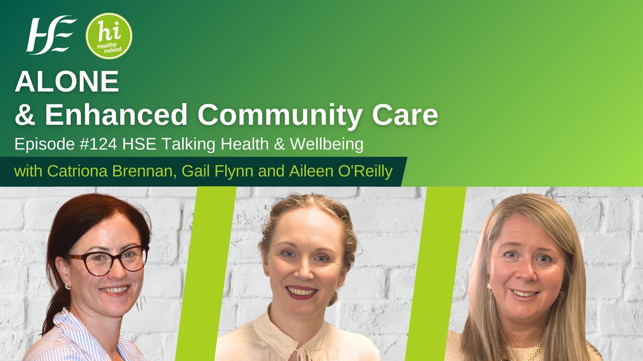 ALONE and Enhanced Community Care - Talking Health and Wellbeing Podcast, Episode 124