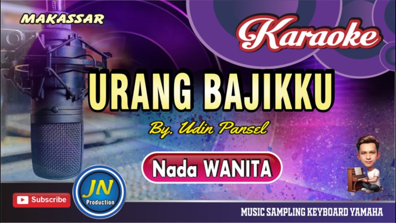 Urang Bajikku_Karaoke Makassar Keyboard_Nada Wanita_By. Udin Pansel