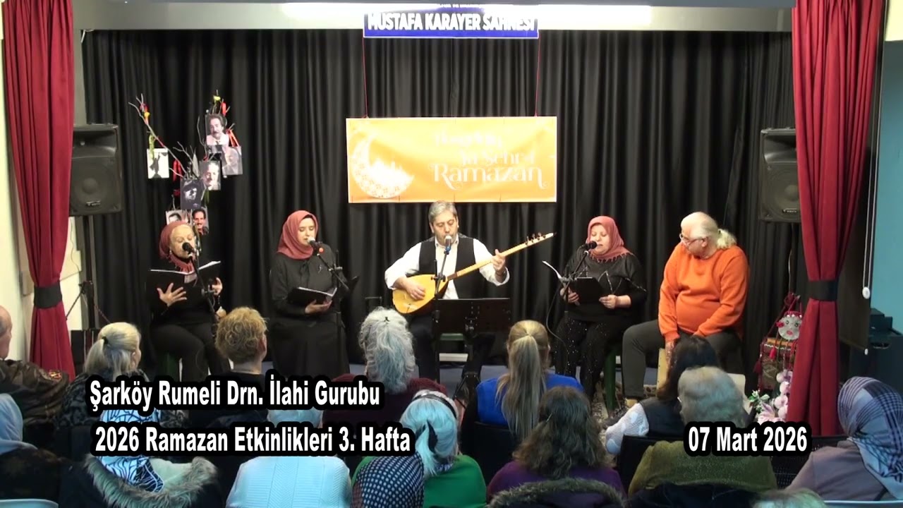 Şarköy Rumeli Drn. İlahi Gurubu - Ramazan 2026 3. Hafta