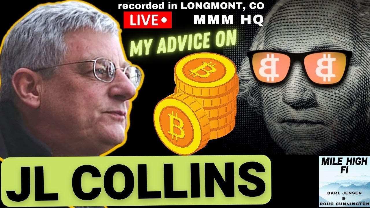 JL Collins | THOUGHTS on CRYPTOCURRENCY? #MMMHQ | MHFi 040 | Mile High FI Podcast Clip