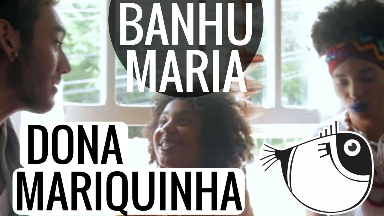 Dona Mariquinha - Banhu Maria ( Mestre Verdelinho ) | PEIXE BARRIGUDO