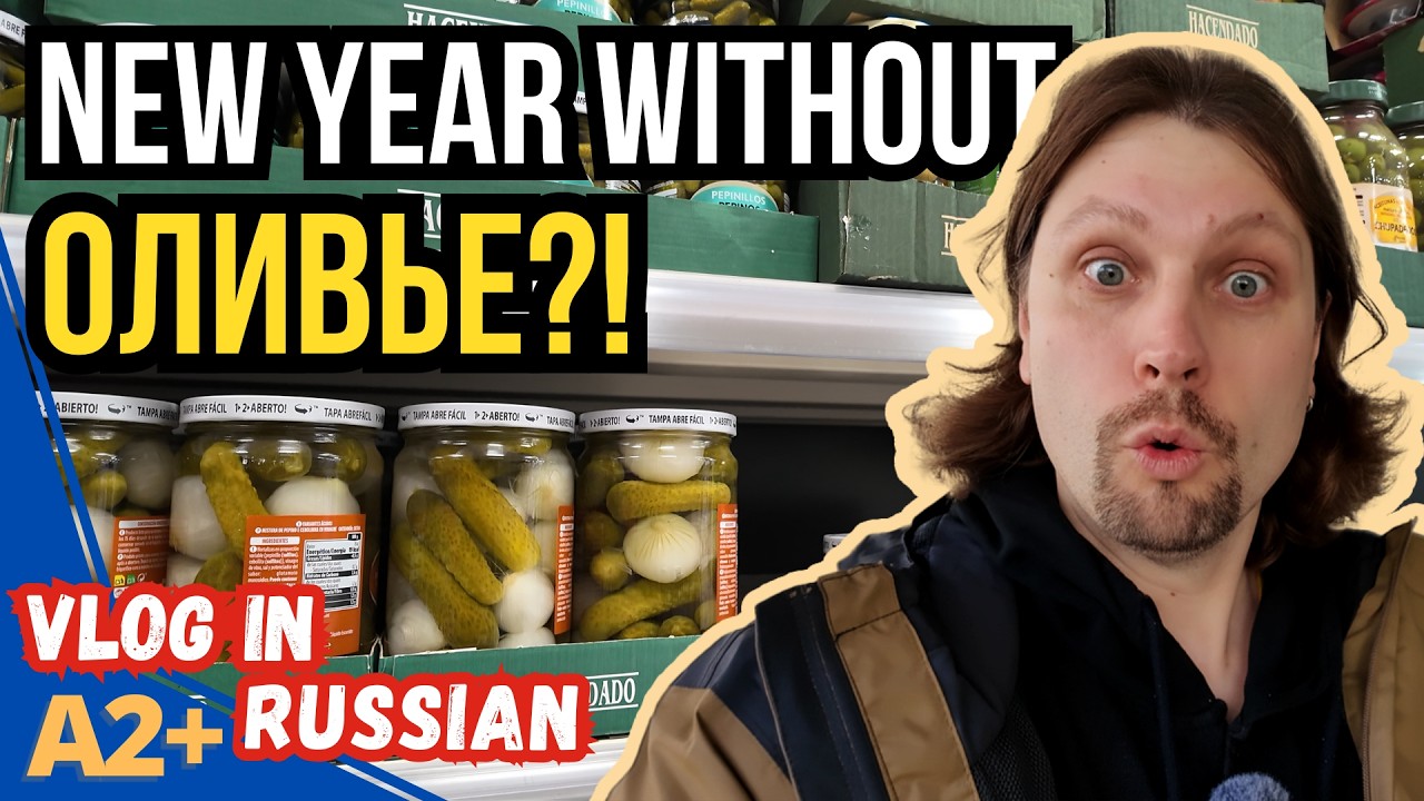What Every Russian Does on December 31 – New Year & Olivier Salad in Spain (A2–B1)