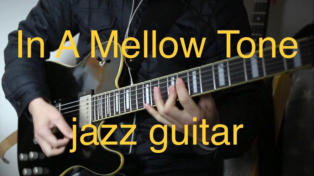 in a mellow tone / jazz guitar
