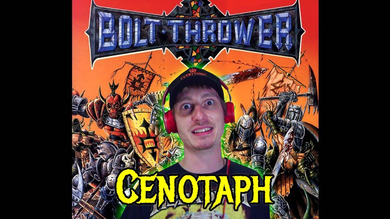 Bolt Thrower - Cenotaph | REACTION