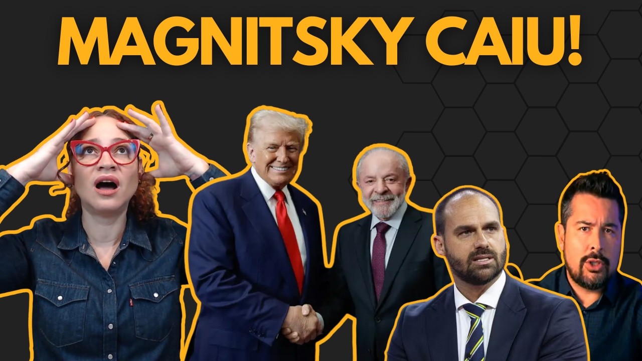 PERDEMOS! A Magnitsky caiu