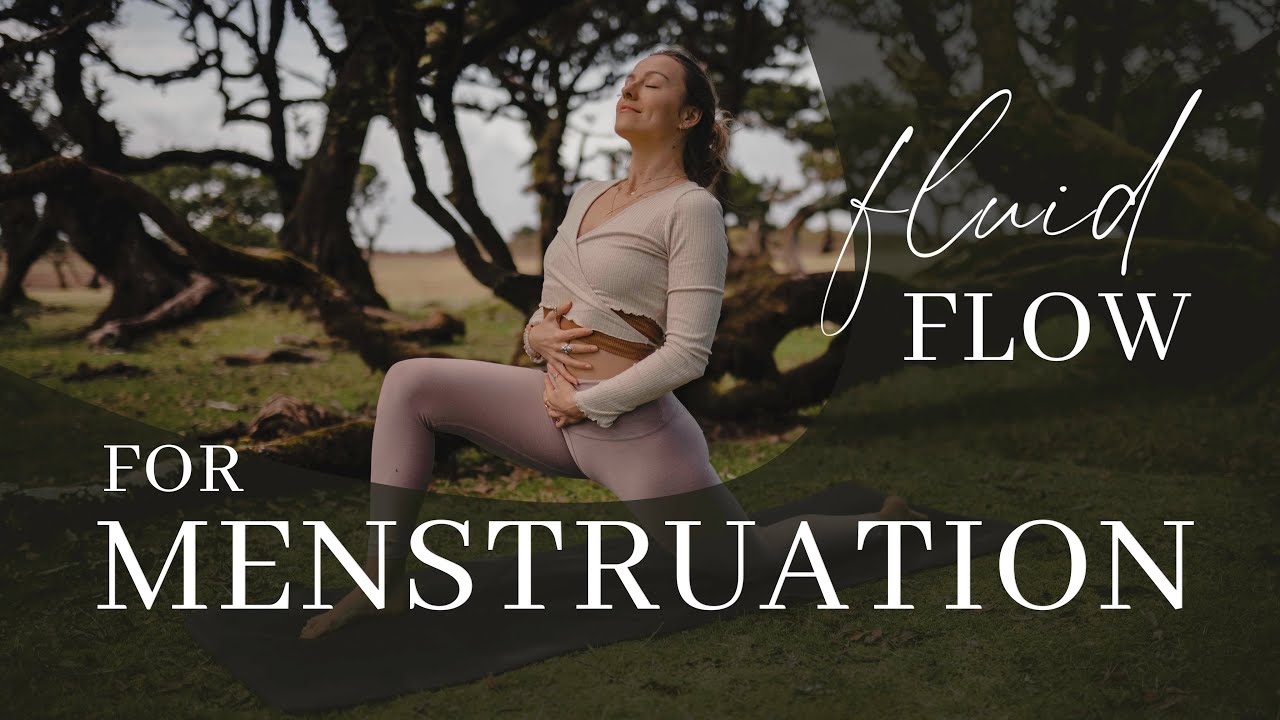 Slow Fluid Yoga Flow For Menstruation | Perfect For Your Sacred Time Of Bleeding