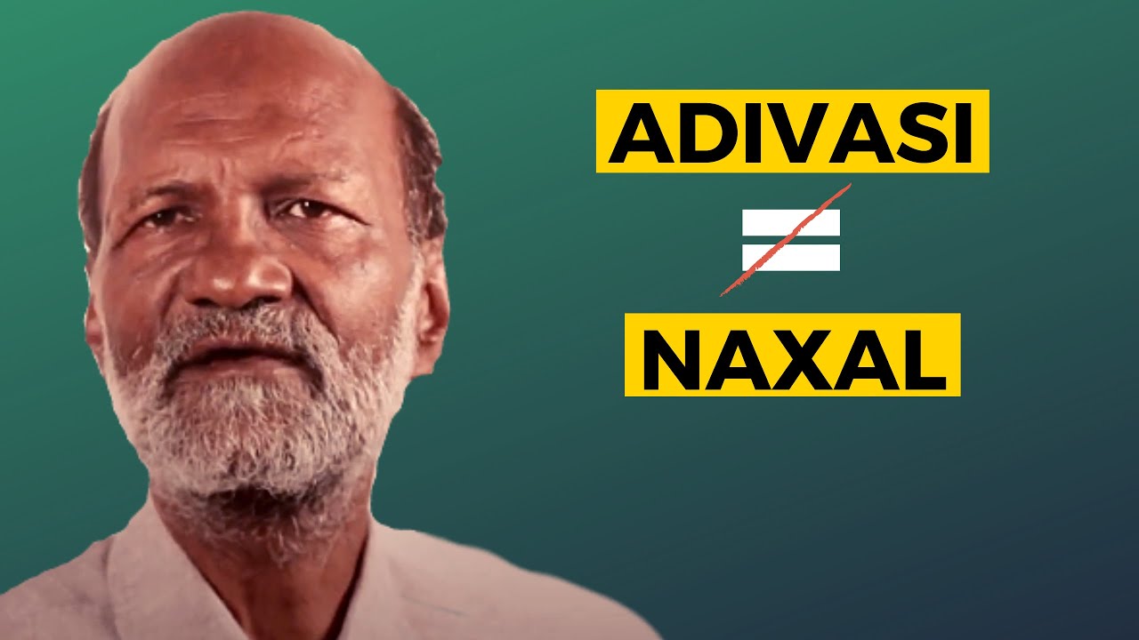 Adivasis Are Not Naxals: Common Misconception About India's Tribal Communities