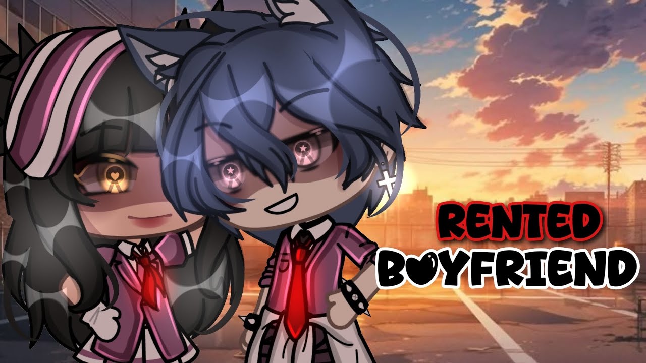 //&clubs;🔥Rented Boyfriend&clubs;🔥// GLMM (GACHALIFEMINIMOVIE)⁉️ itz_reese ❤️&zwj;🩹