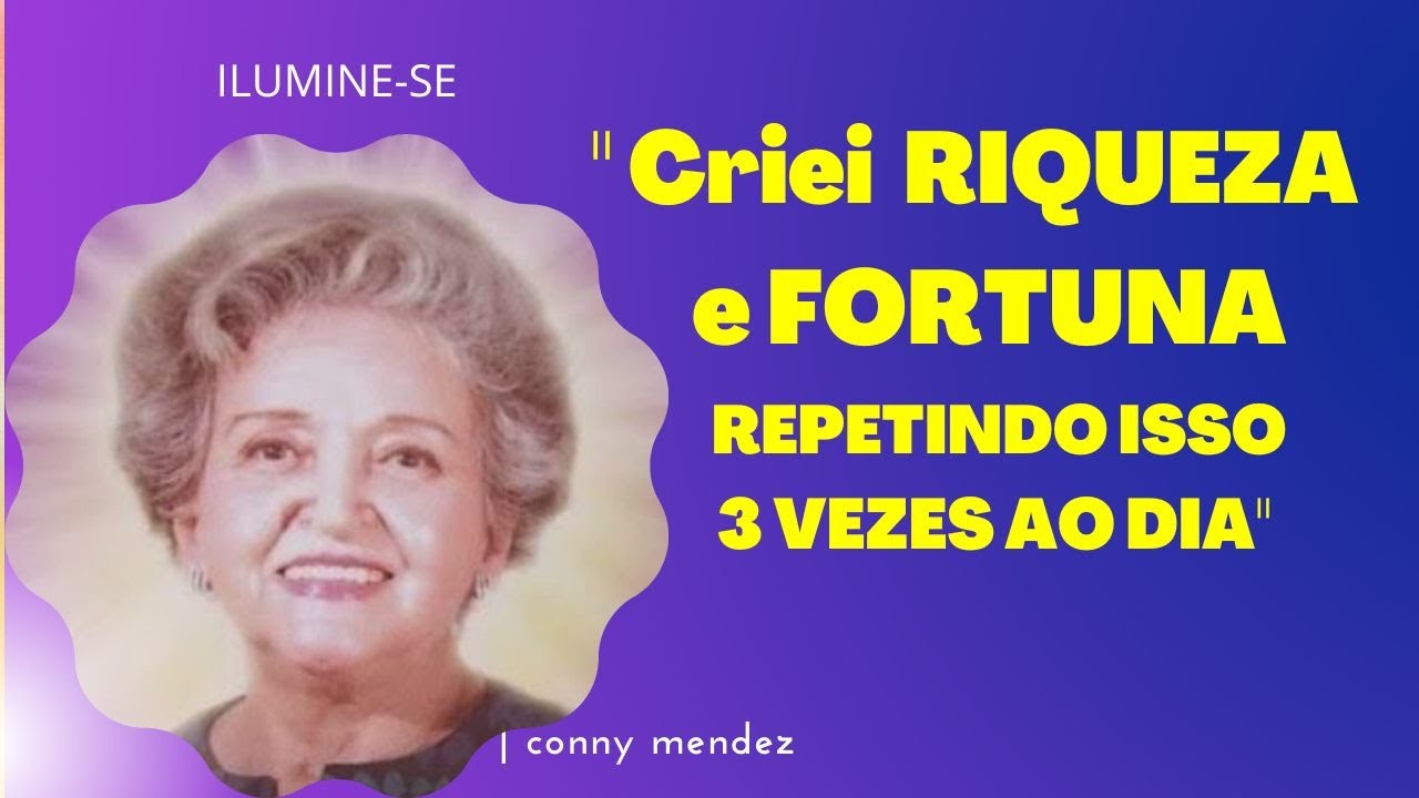 O Poderoso Decreto | Oração de Conny Mendez | Ilumine-se