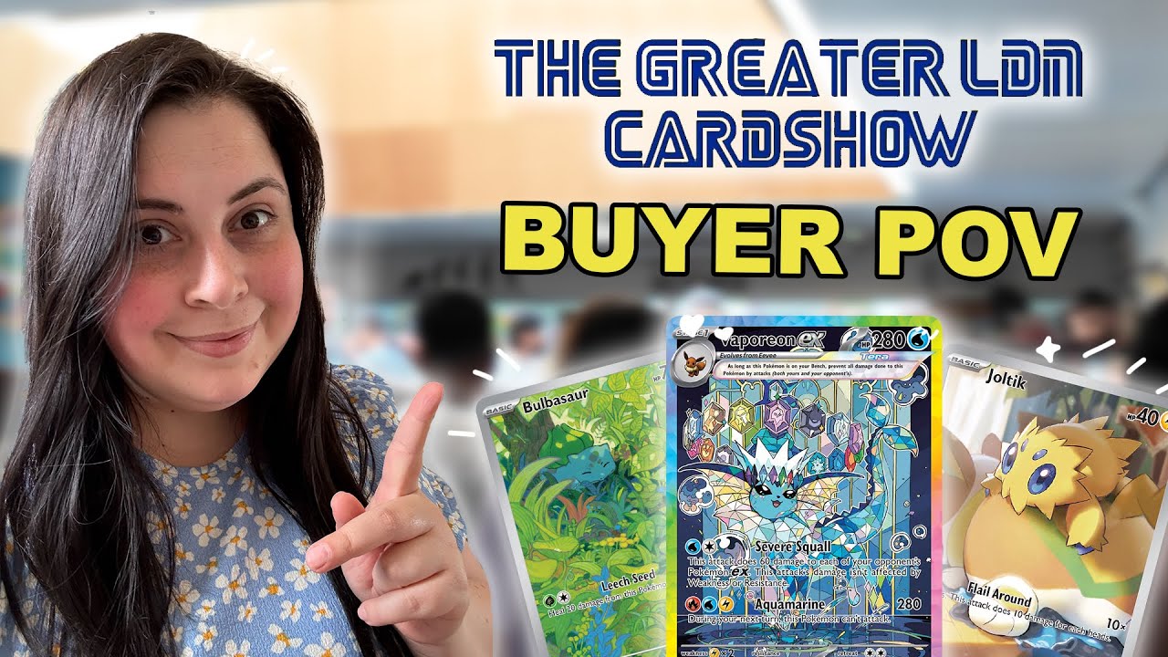 I went to The Greater London Card Show - Pokemon shopping - Buyer POV