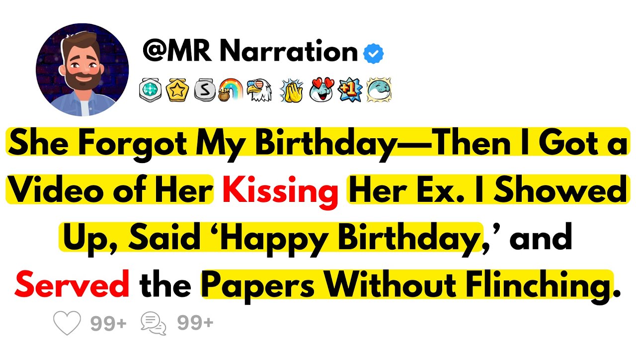 She Forgot My Birthday—Then I Got a Video of Her Kissing Her Ex… So I Served the Divorce Papers...