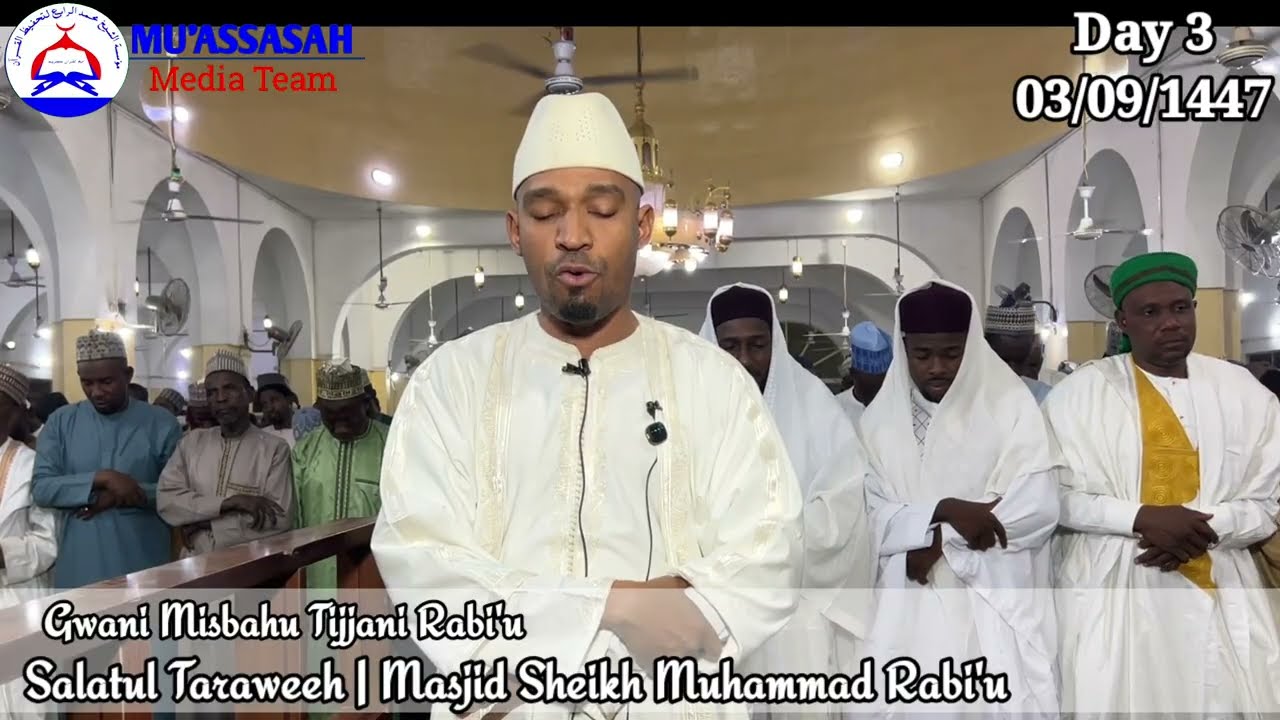 Gwani Misbahu Tijjani Rabi'u | Salatul Taraweeh Day 3 | Masjid Sheikh Muhammad Rabi'u