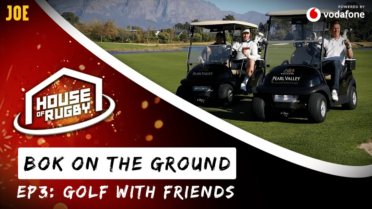 Bok on the Ground 3: A round of golf at Pearl Valley