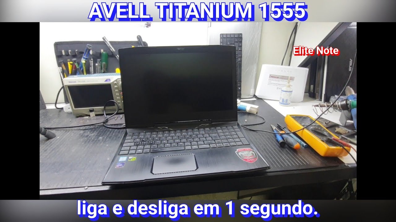 NOTEBOOK AVELL TITANIUM 1555 LIGA E DESLIGA EM MENOS DE 1 SEGUNDO, ESSE DEFEITO É O APOCALIPSE.