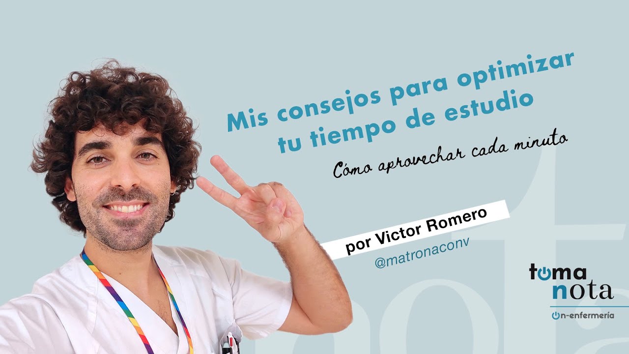 Mis consejos para optimizar tu tiempo de estudio OPE enfermer&iacute;a