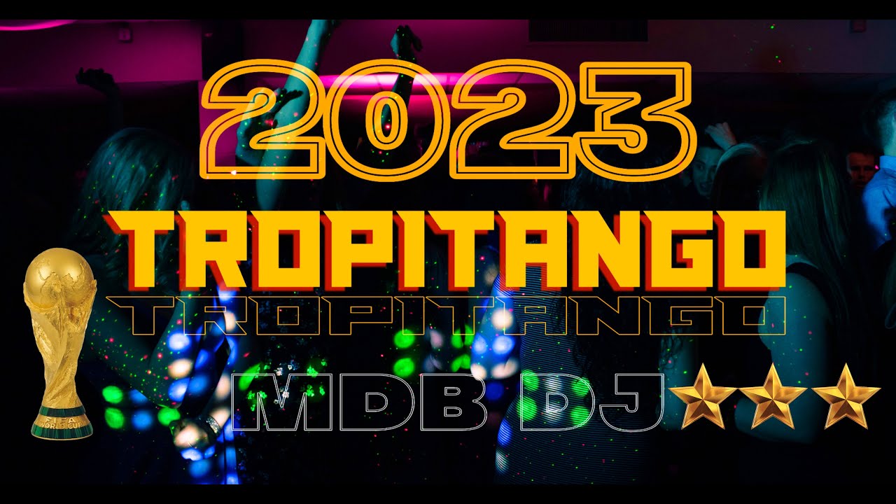 TROPITANGO 2023 - ENGANCHADOS COLOMBIANOS MDB DJ