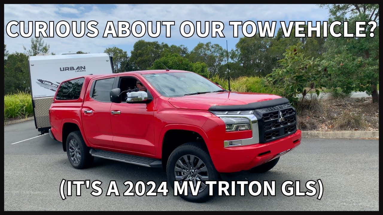 Our New (2024) Mitsubishi Triton Tow Vehicle Set Up - Its Features & Modifications