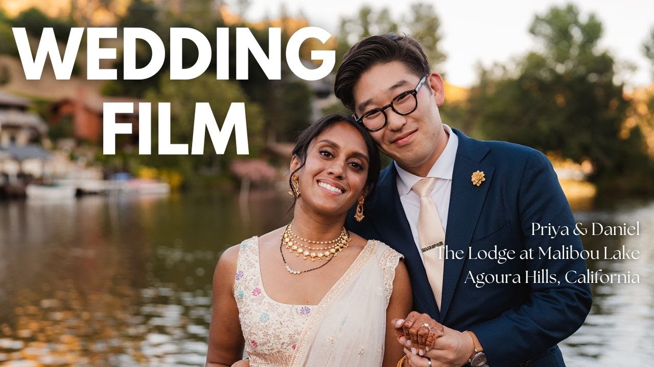 Priya + Daniel's Wedding Highlight Film | The  Lodge at Malibou Lake in Agoura Hills, California