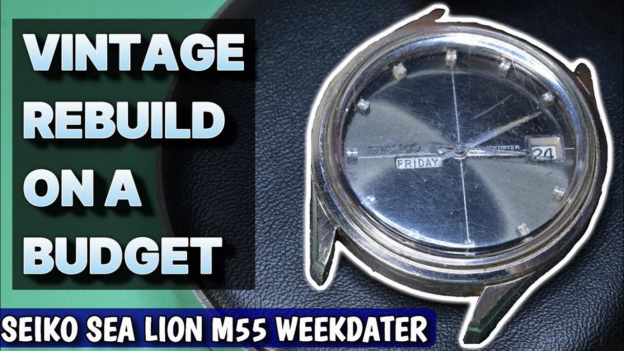 From Dingy to Dashing: A 1967 Seiko Sea Lion M55 Weekdater Watch Rebuild - 6206-8001