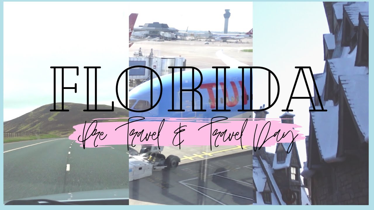 Florida May 2023 | Pre-Travel & Travel Day | Manchester to Melbourne International with Tui