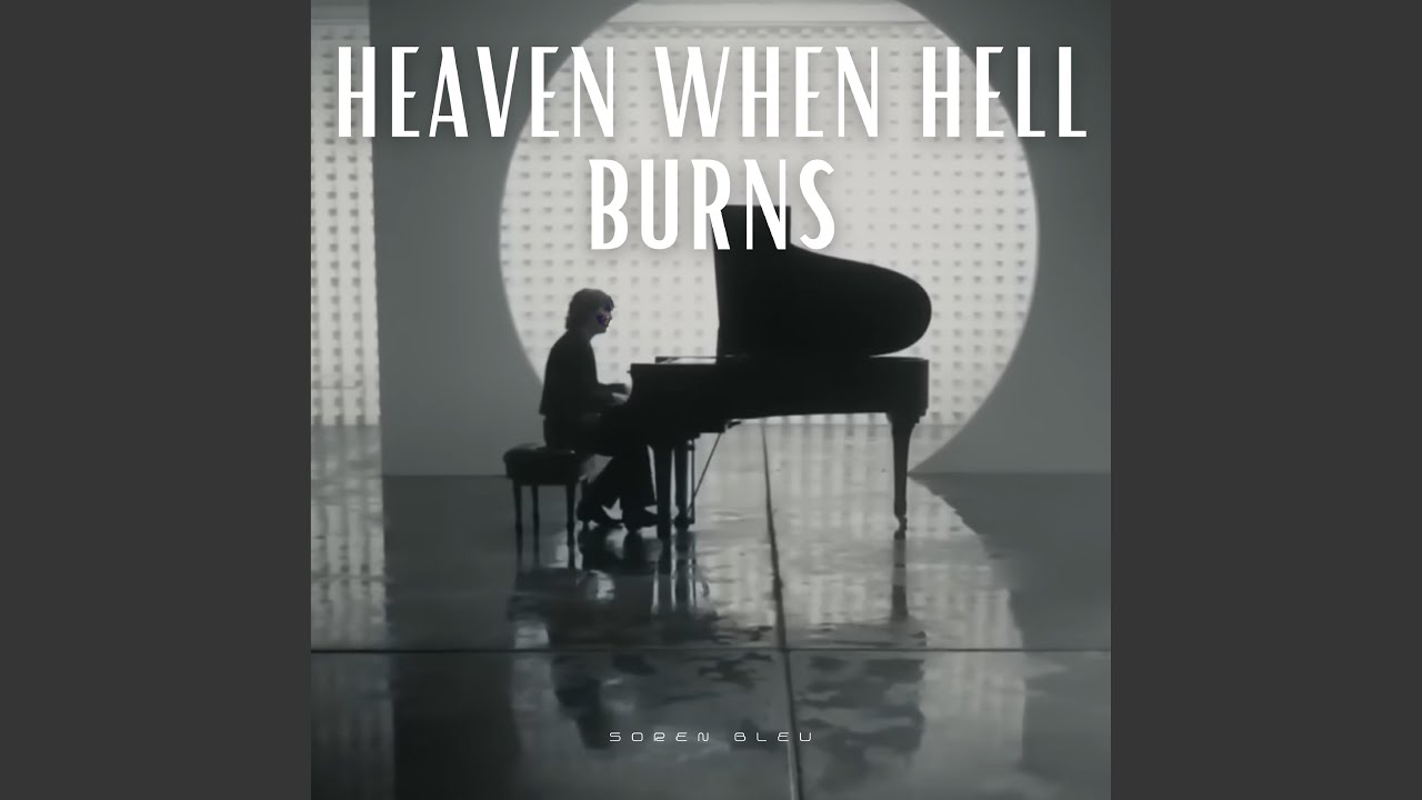 Heaven When Hell Burns