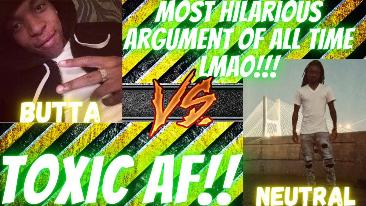 Most hilarious argument of all time LMAO!!! (Buttafromthelam vs Neutral_Is_Key 🤣🤣🤣)