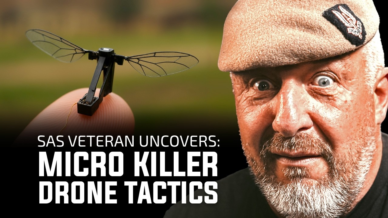 SAS Veteran UNCOVERS Deadly Micro Drone Tactics in Combat