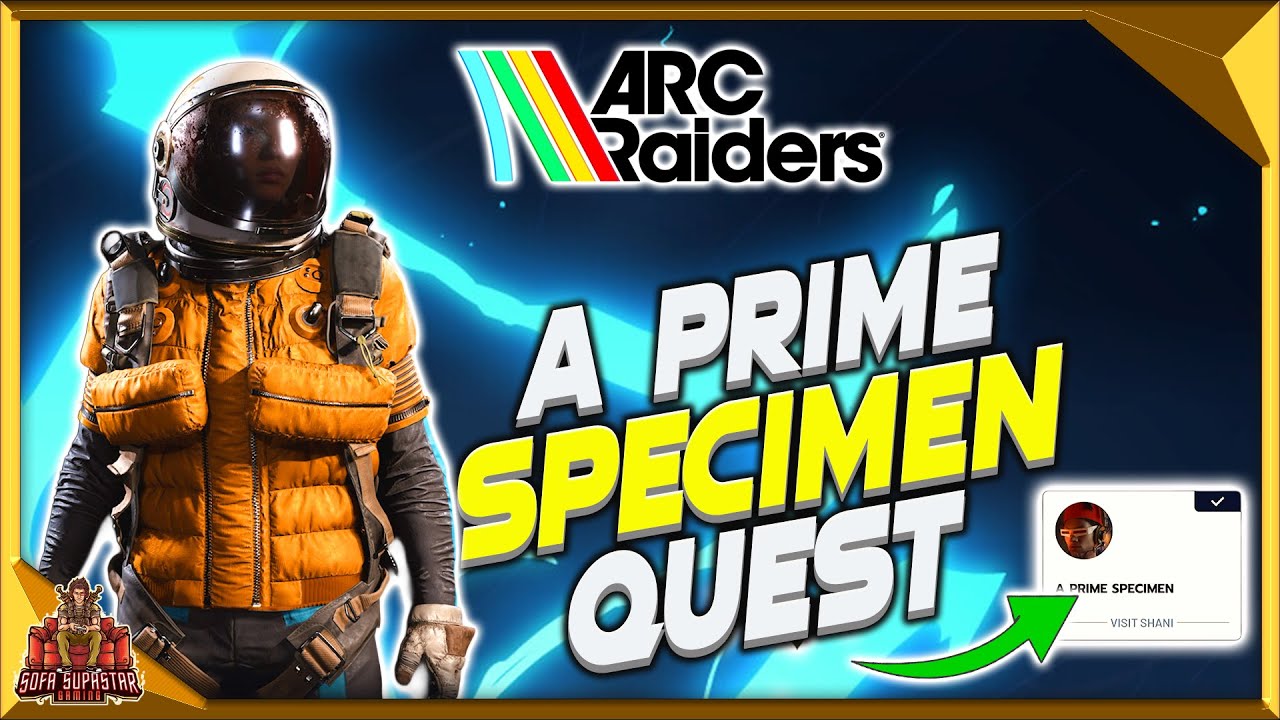 Arc Raiders: Как выполнить задание &laquo;Первоклассный экземпляр&raquo; &mdash; быстро завершить миссию