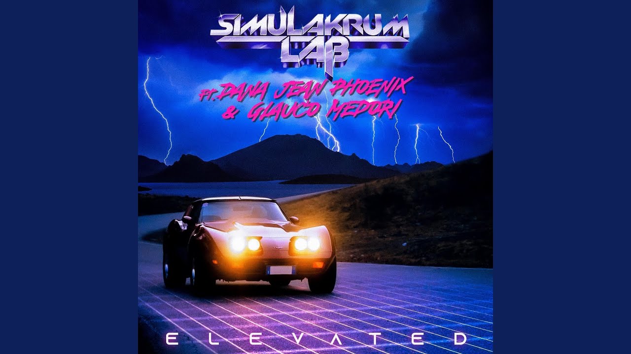 Elevated (feat. Dana Jean Phoenix & Glauco Medori)