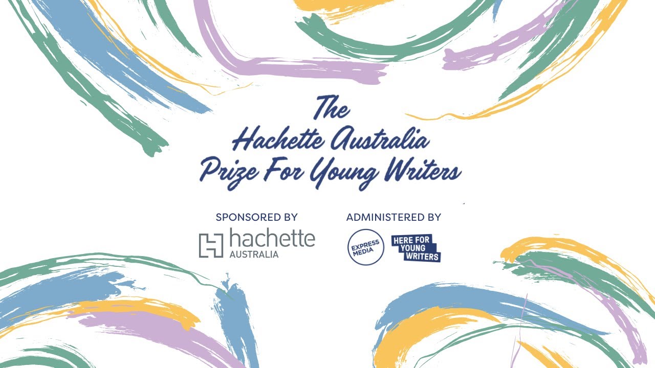 Hachette Australia Prize for Young Writers 2021