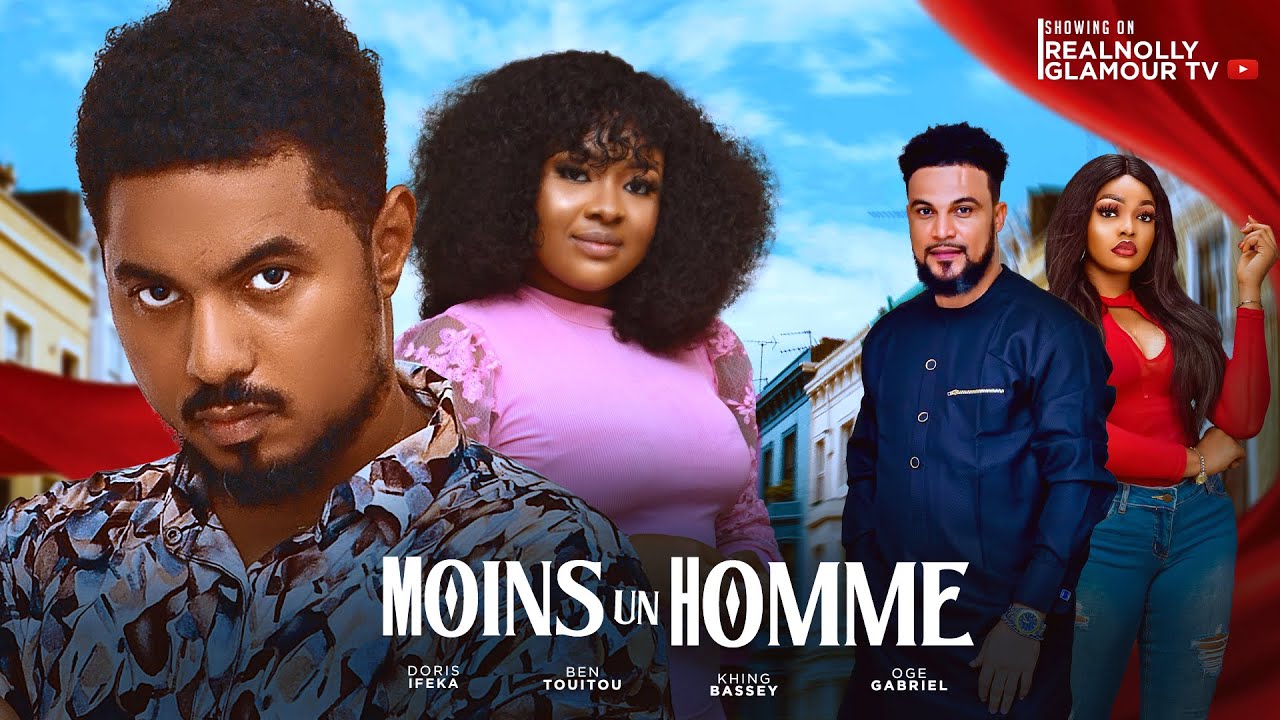 MOINS UN HOMME  - 2025 dernier film africain nollywood tendance nigérian