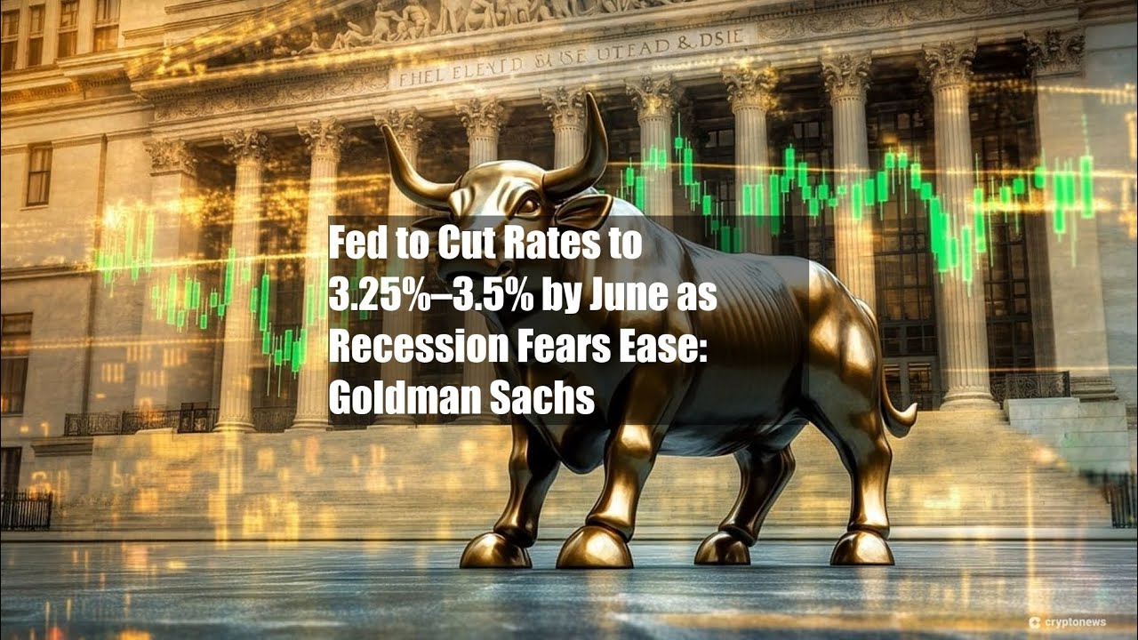 Fed to Cut Rates to 3.25%–3.5% by June as Recession Fears Ease: