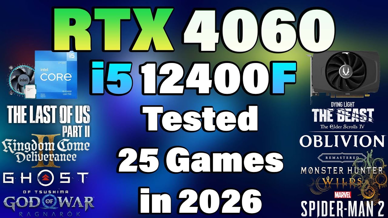 i5 12400F + RTX 4060 - Tested 25 Games in 2026