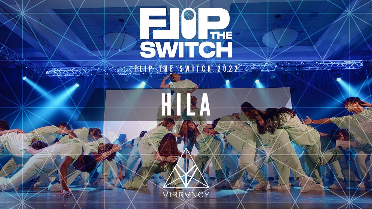 HILA - Flip The Switch Show 2022