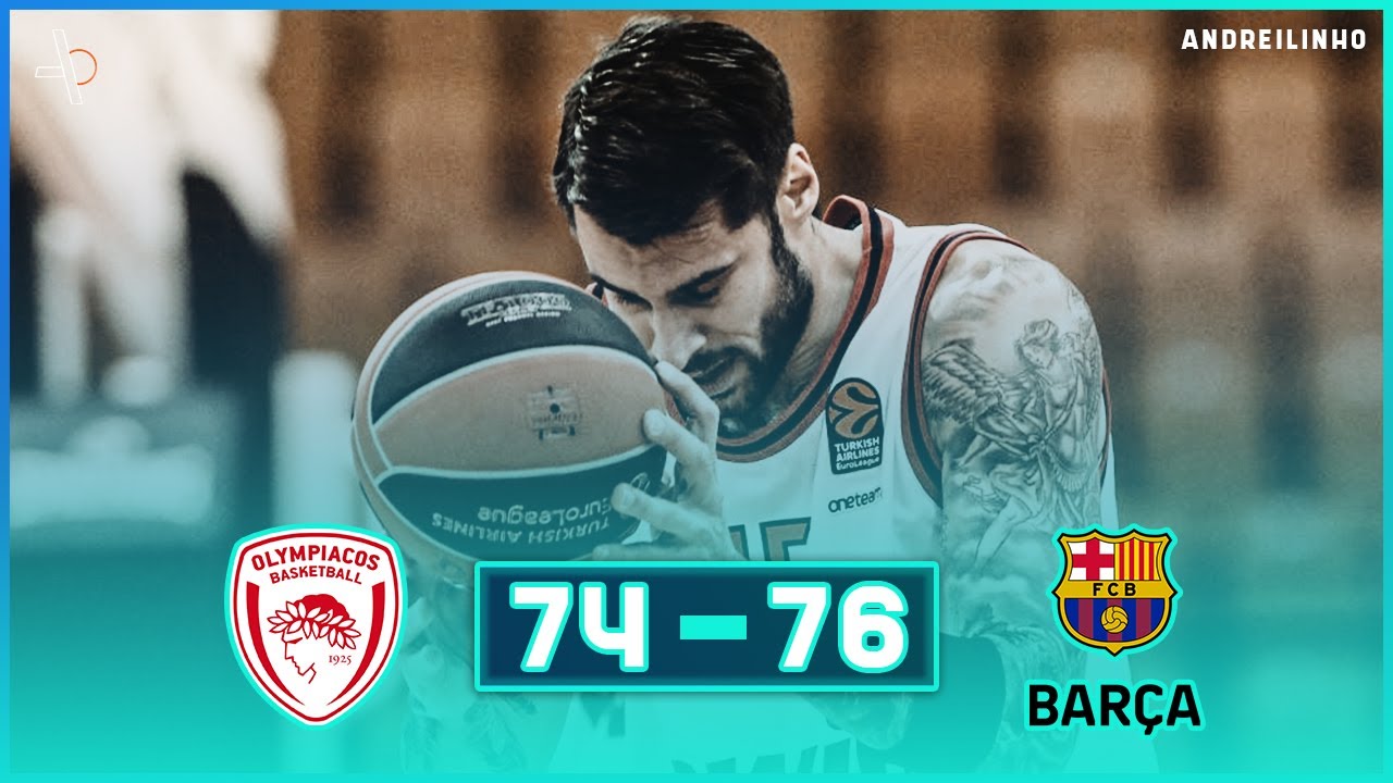 Olympiacos Piraeus - FC Barcelona |74-76| ● Full Highlights ● Round 23