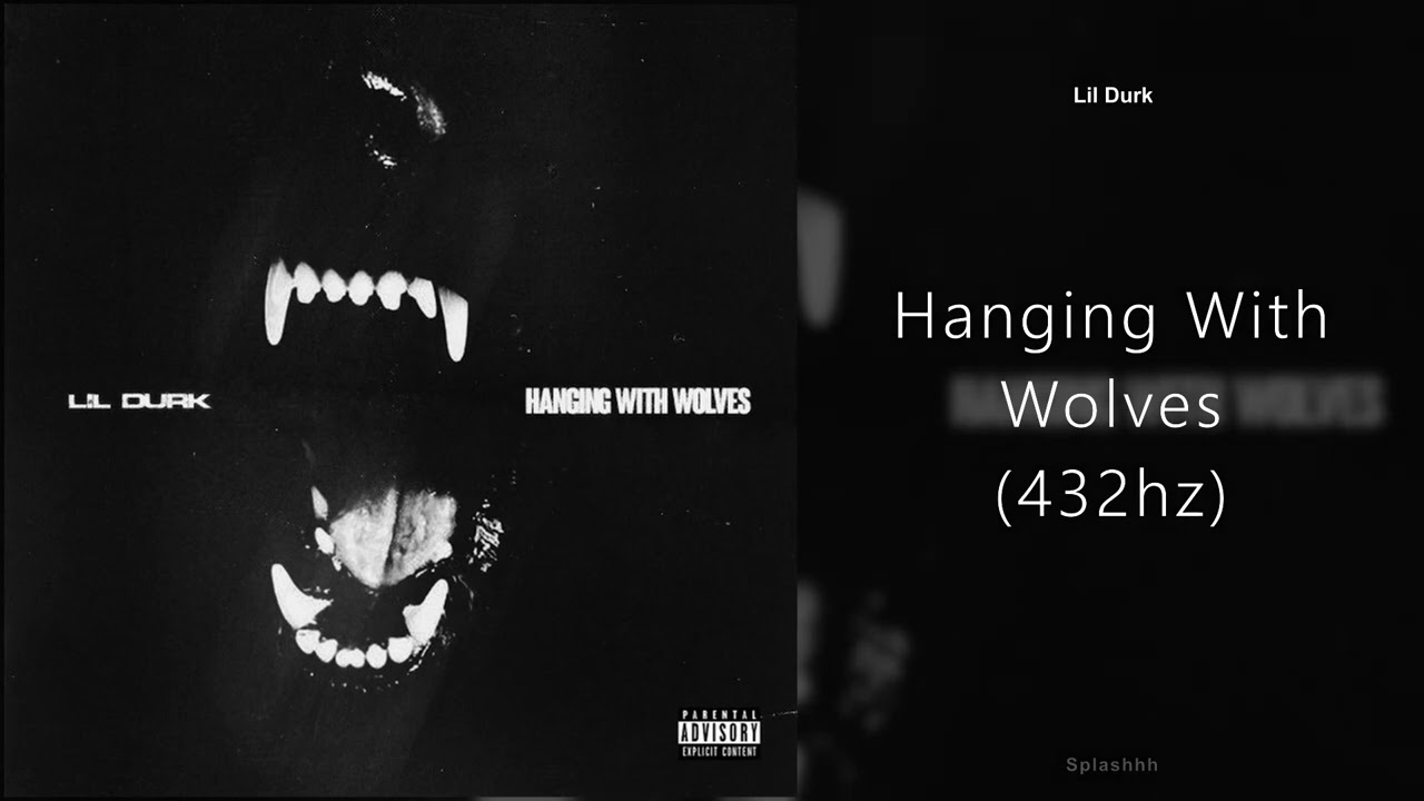 Lil Durk - Hanging With Wolves (432hz)