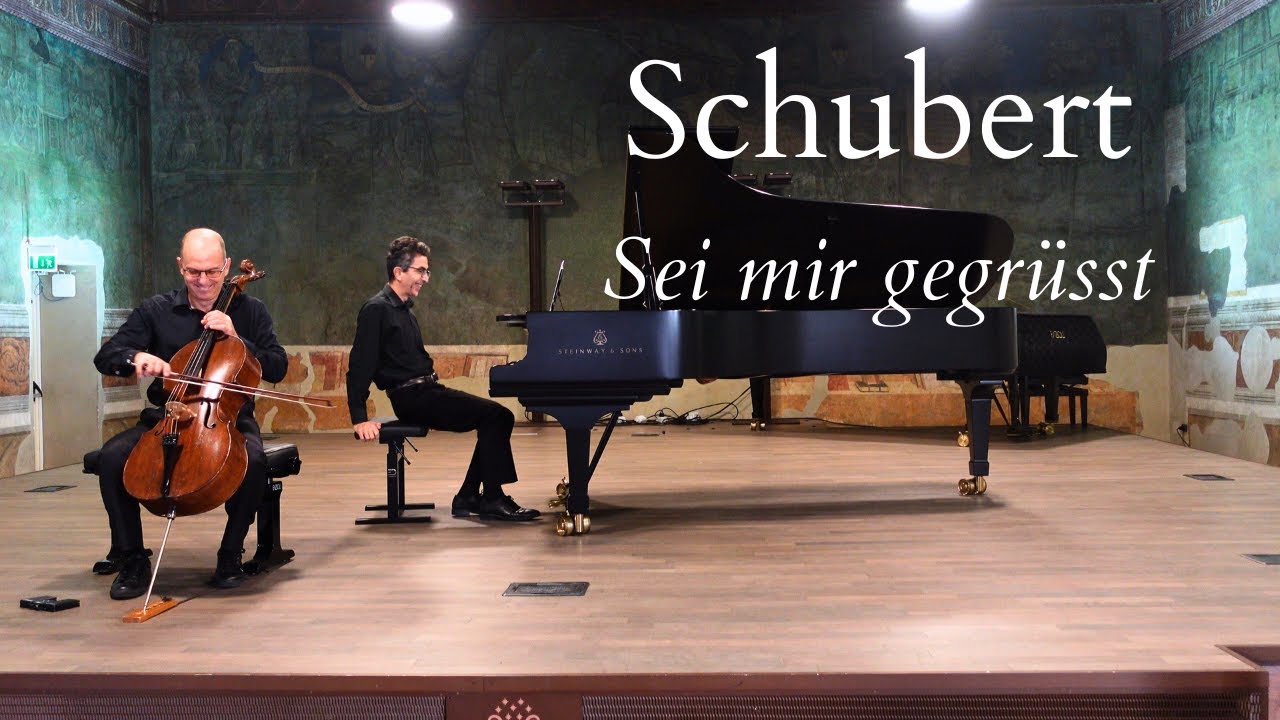 Schubert: Sei mir gegrüsst. Lieder for Cello & Piano