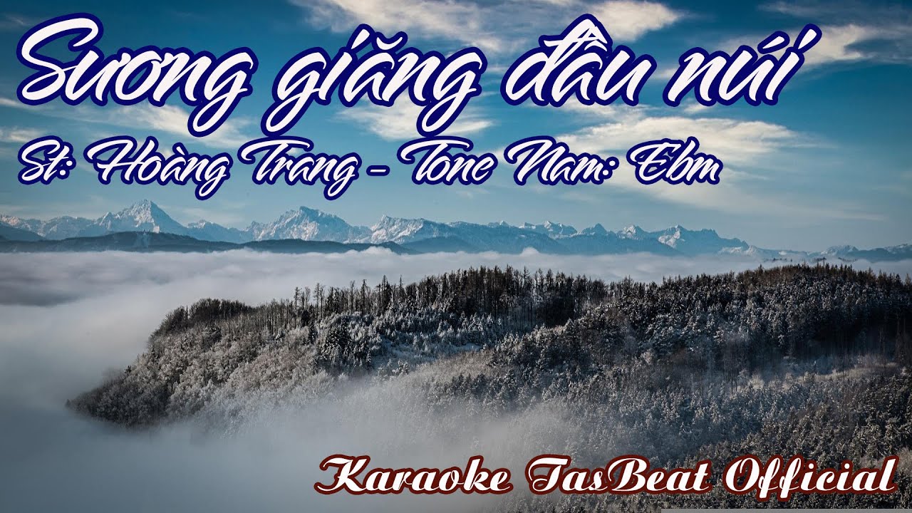 Karaoke Sương Giăng Đầu Núi Tone Nam | TAS BEAT