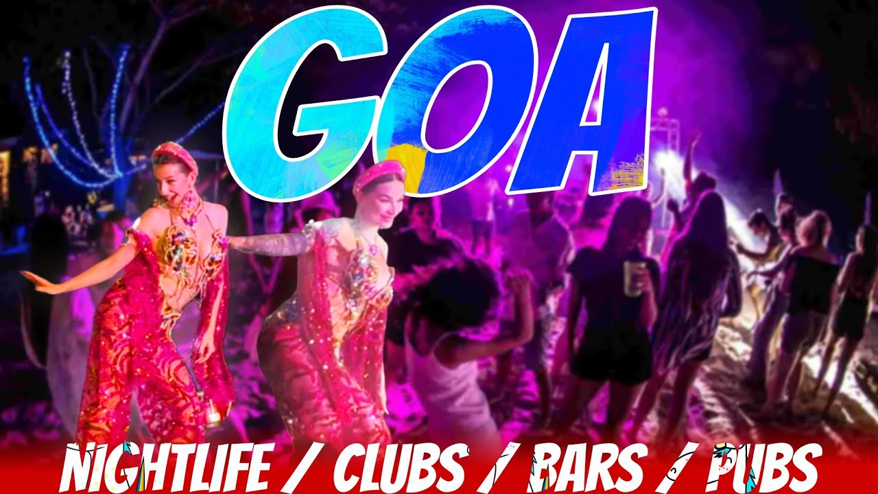 GOA'S Best Party Places Revealed/Night Clubs/Party Night/Travel Guide/Ep-26 (All India tour)