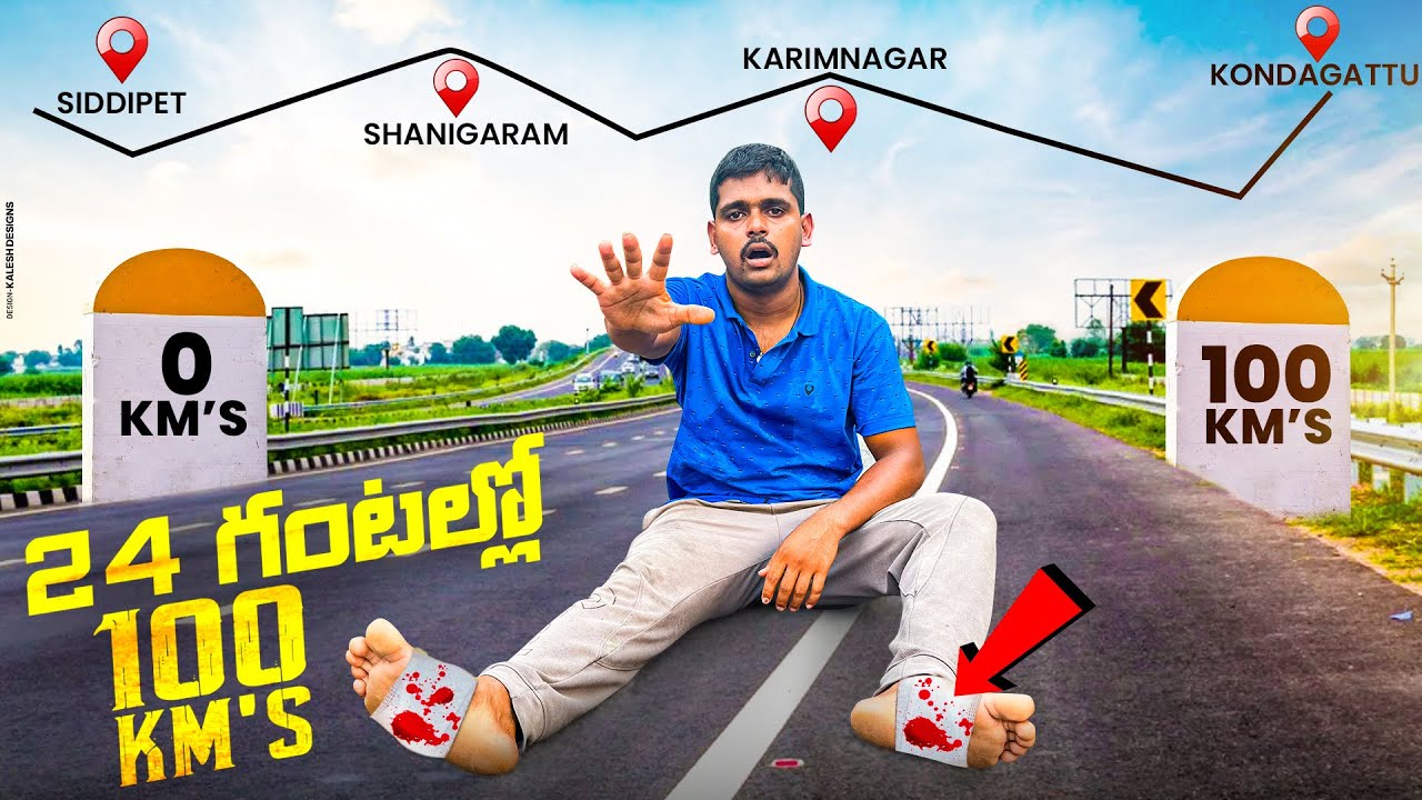 I Walked 100 km in 24 hours 🔥🔥 24 hours 100 km Walking Challenge Gone Wrong...😱😱 Telugu Experiments
