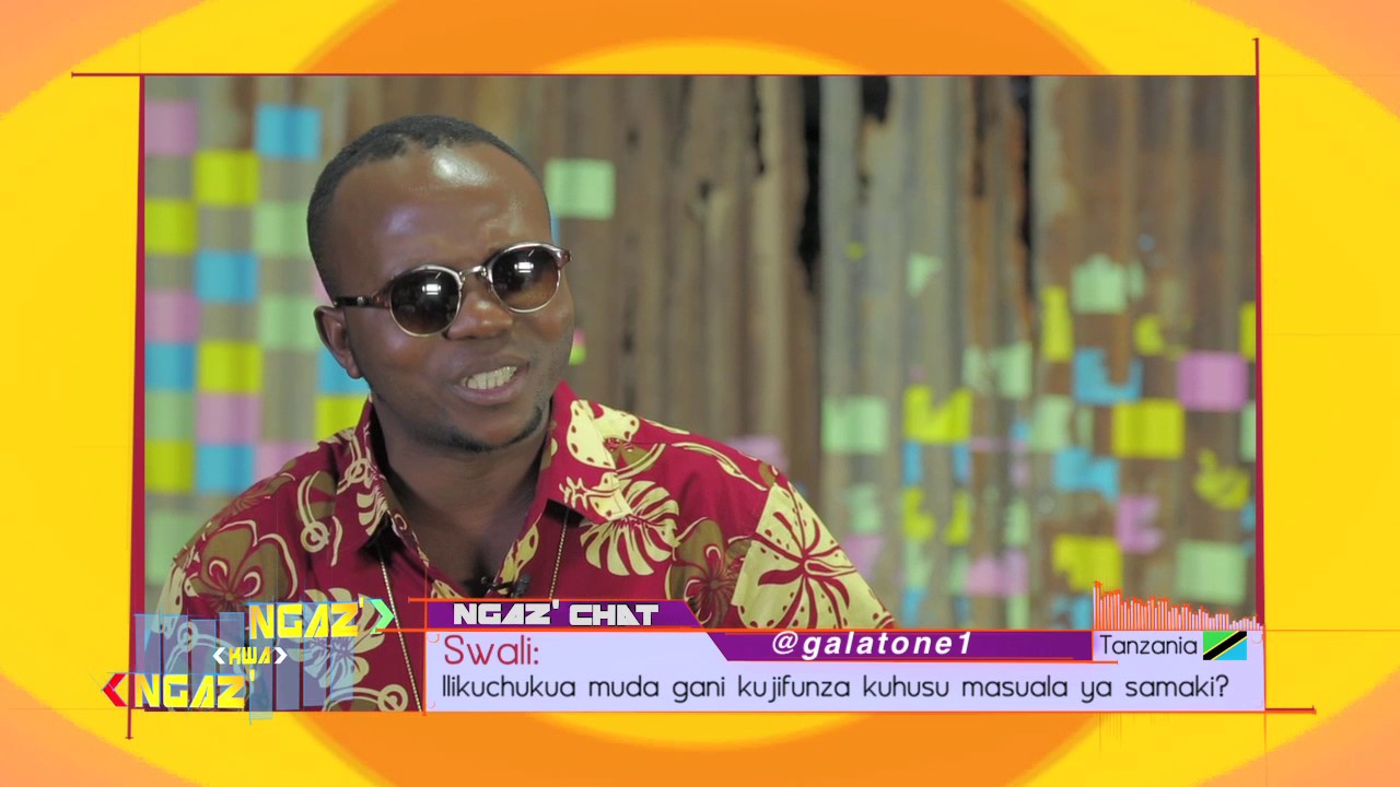 Ngaz' Chat EXTENDED : Galatone kuhusu 