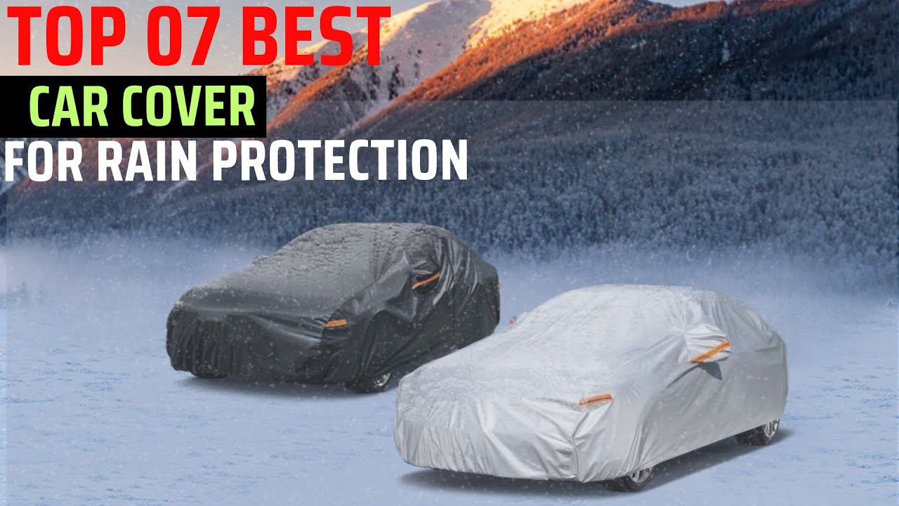 Best Car Cover For Rain Protection in 2025 | Best Car Cover for Extreme Sun and Rain