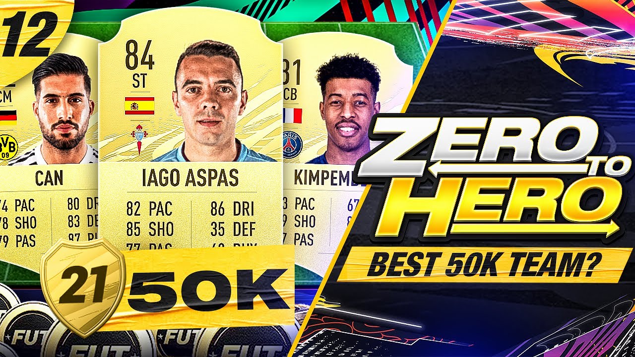 FIFA 21 Zero to Hero - Best 50K Team!