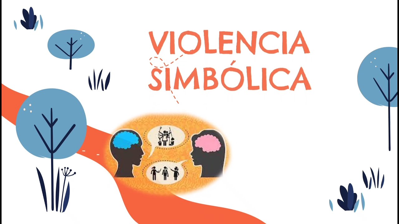 VIOLENCIA SIMBÓLICA