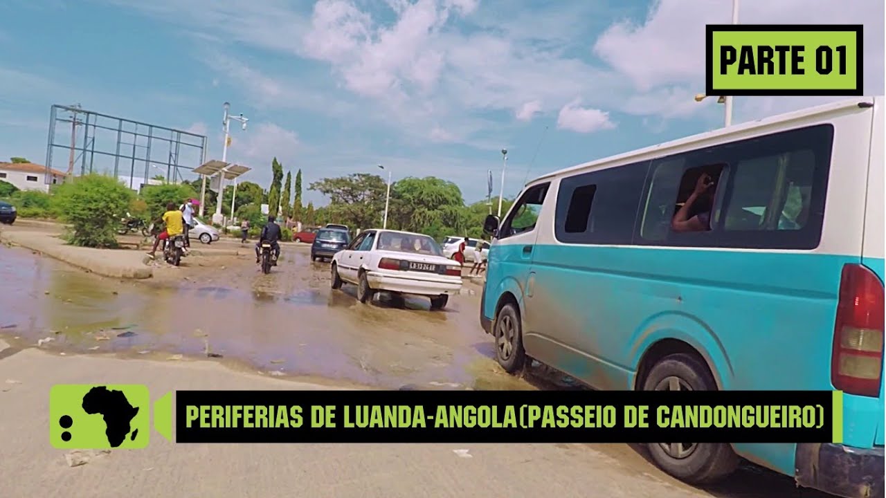 PERIFERIAS DE LUANDA - ANGOLA (PASSEIO DE CANDONGUEIRO)