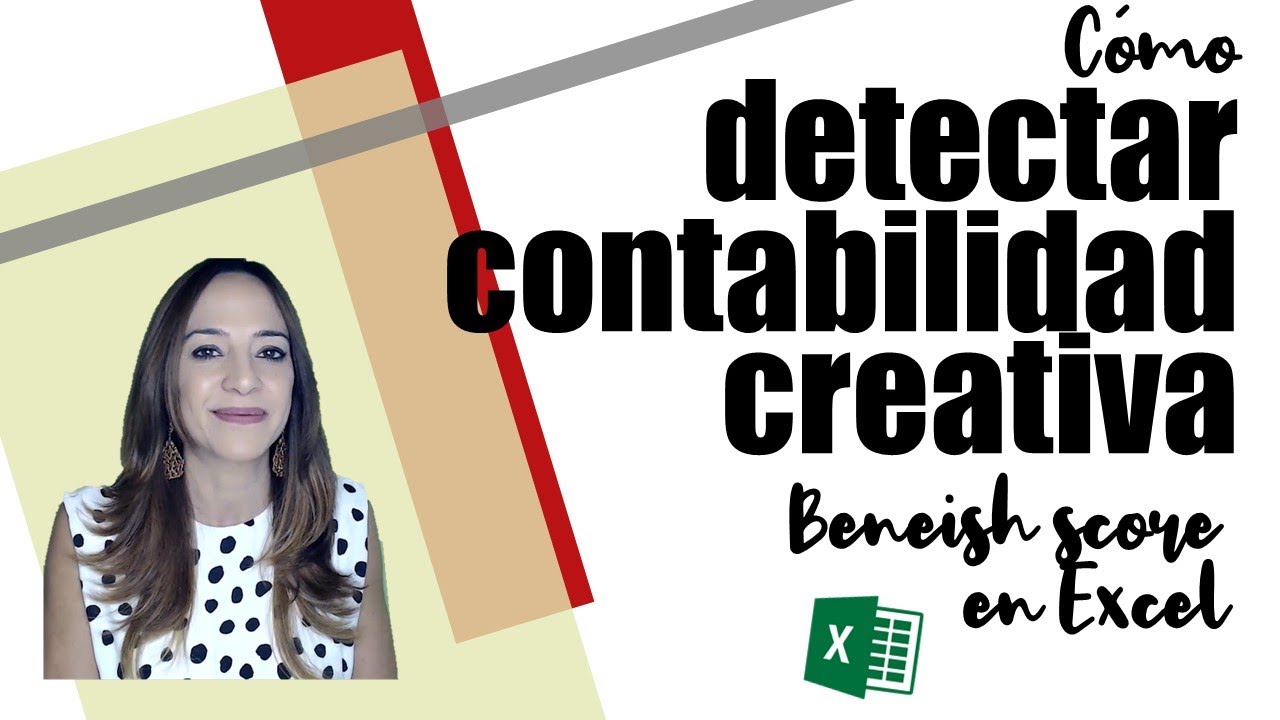 💲 &iquest;Tu competencia infla sus ganancias? La f&oacute;rmula para descubrirlo, el Beneish M-Score (&iexcl;con Excel!)