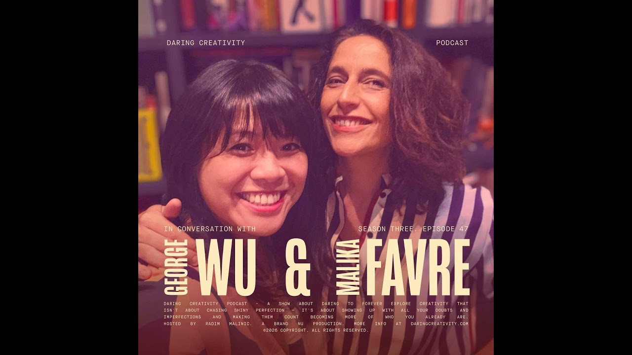 Dare to start with an audience of one - Malika Favre & George Wu