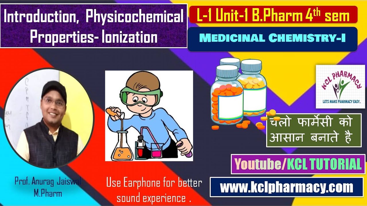 Physicochemical Properties - Ionization || L-1 Unit-1 Medicinal Chemistry -I